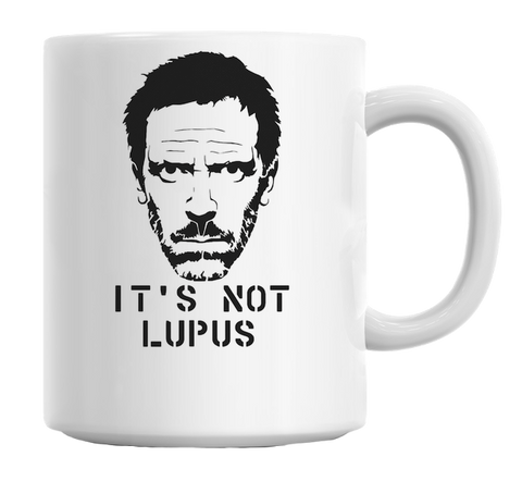 It's Not Lupus Mug